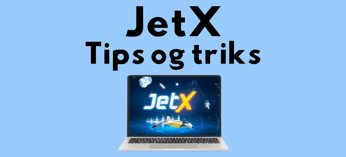 En bærbar datamaskin med JetX-spillet på skjermen, med teksten "JetX Tips og triks" over.
