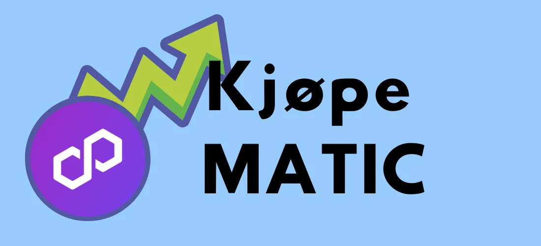 Illustrasjon med Polygons logo og en stigende grønn graf med teksten "Kjøpe MATIC" på blå bakgrunn.