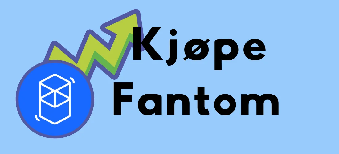 Logoen til Fantom (FTM) med teksten "Kjøpe Fantom" og en pil som peker oppover, symboliserer vekst og verdiøkning.