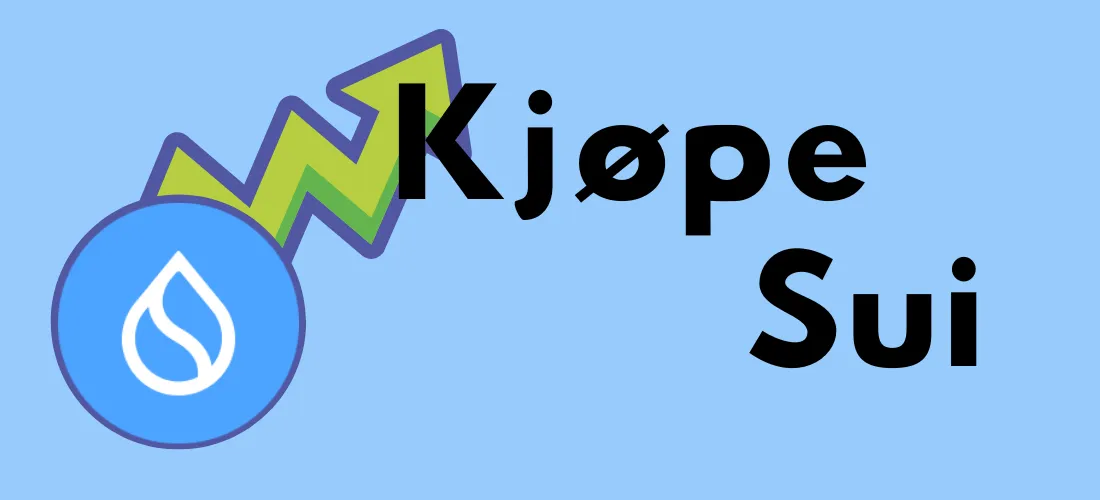 Illustrasjon med Sui-logoen i en blå sirkel og en stigende grønn graf. Teksten "Kjøpe Sui" vises med stor, tydelig skrift.