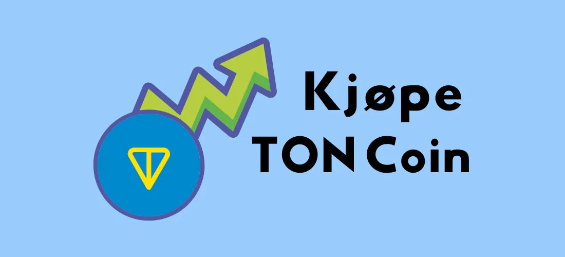 Toncoin-mynt med stigende grønn pil og teksten «Kjøpe TON Coin»